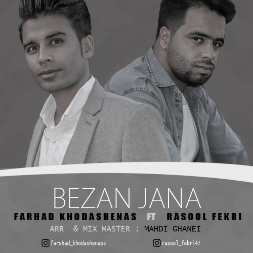 Farhad Khodashenas Ft Rasool Fekri – Bezan Jana